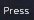 press